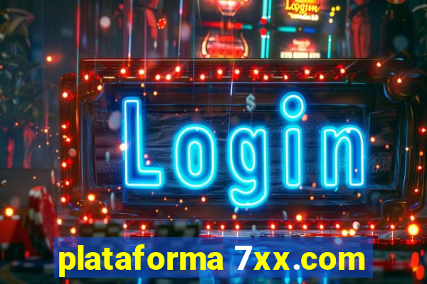 plataforma 7xx.com